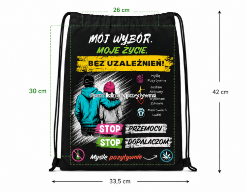 Worek z nadrukiem profilaktycznym „Mój wybór. Moje życie. Bez uzależnień!”.png