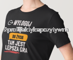 Koszulka profilaktyczna Wyloguj się do życia