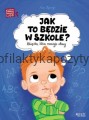Jak to będzie w szkole max_0x300.jpg
