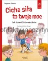 cicha siła to twoja moc MAX_0x300.jpg