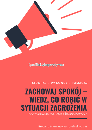 Broszura informacyjna ZACHOWAJ SPOKÓJ – WIEDZ, CO ROBIĆ W SYTUACJI ZAGROŻENIA.png